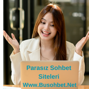 Parasız Sohbet Siteleri