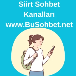 Siirt Sohbet Kanalları